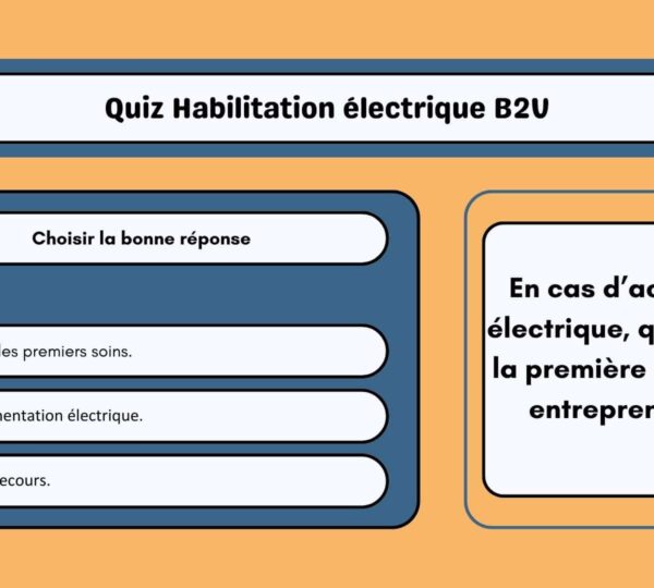 question du QCM de l'habilitation électrique B2V